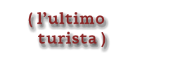 la ultima tourista